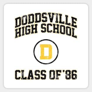 Doddsville High School Class of 86 (Slaughter High) Variant Magnet